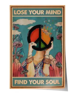 Lose Your Mind Find Your Soul Poster, Peace Signs Art Print, Hippie Girl Wall Art, Pot Head PosterLose Your Mind Find Your Soul Poster, Peace Signs Art Print, Hippie Girl Wall Art, Pot Head Poster - Satin Portrait Poster