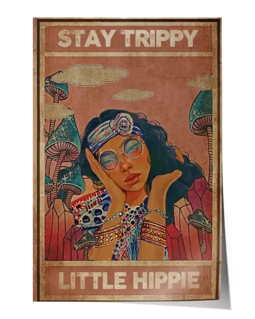Stay trippy little hippie Wall Decor Artwork Print Poster Wall Art Print Home Decor Vintage - Satin Portrait Poster
