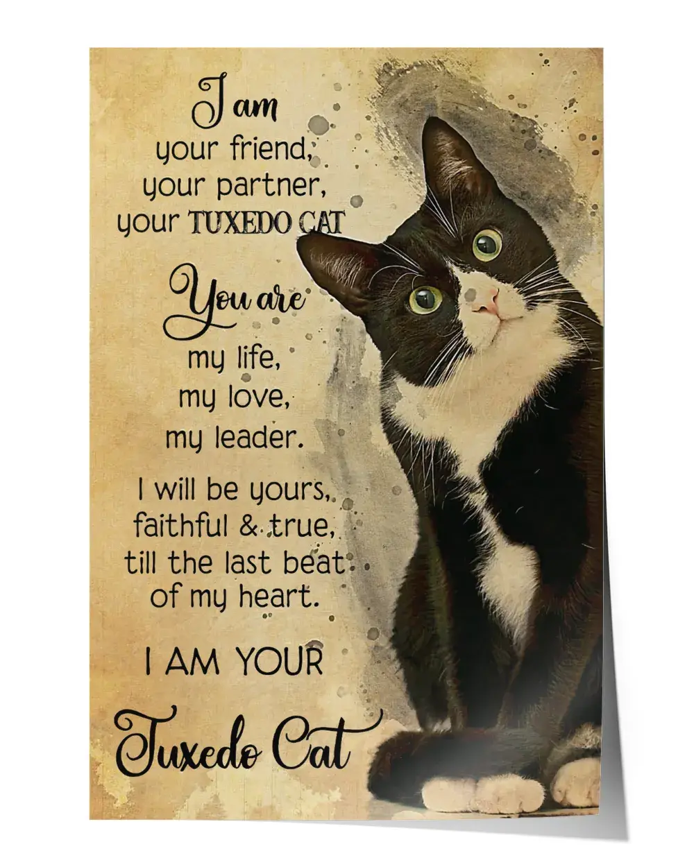 I am your friend your partner your tuxedo cat Wall Decor Artwork Print Poster Wall Art Print Home Decor Vintage - Satin Portrait Poster