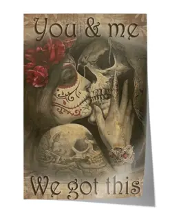 You and me we got this Wall Decor Artwork Print Poster Wall Art Print Home Decor Vintage - Satin Portrait Poster