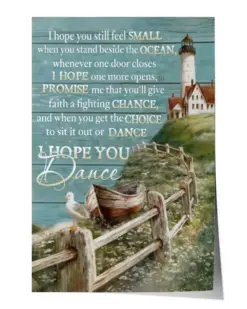 Lighthouse Ocean I Hope You Dance I Hope One More Opens Poster - Satin Portrait Poster