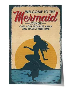 Welcome To The Mermaid Poster - Satin Portrait Poster