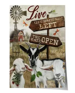 Live Like Someone Left The Gate Open Goat poster - Satin Portrait Poster