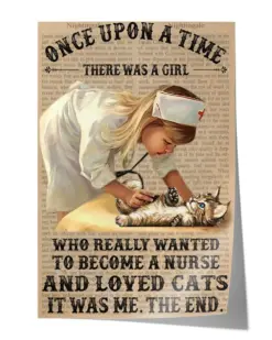 Once Upon A Time, There was A Girl, Who Really Wanted to Become A Nurse and Loved Cats - Satin Portrait Poster