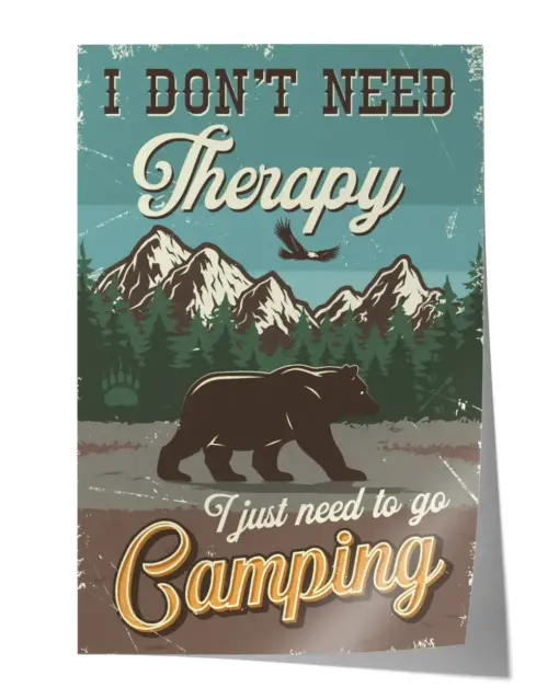 I don't need i just need to go camping Wall Decor Artwork Print Poster Wall Art Print Home Decor Vintage - Satin Portrait Poster