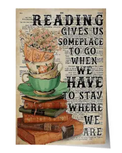 Reading Gives Us Someplace to Go Poster - Satin Portrait Poster