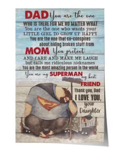 To My Dad - You are The One - You are My Superman Poster Unframed - Motivational Quote Wall Art Home Decor Print - Satin Portrait Poster