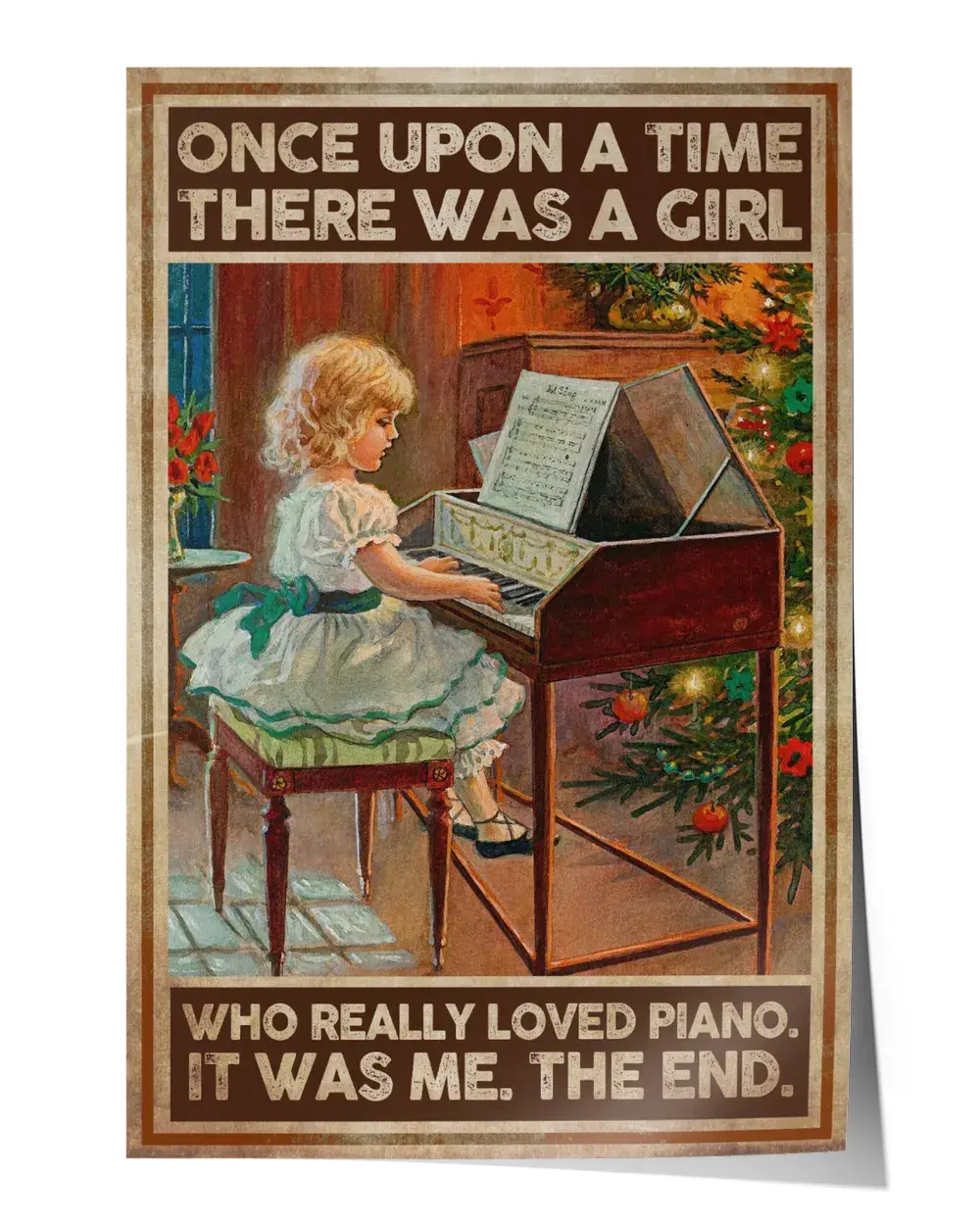 Once upon a time who really loved piano Wall Decor Artwork Print Poster Wall Art Print Home Decor Vintage - Satin Portrait Poster