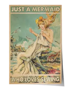 Just A Mermaid Who Loves Sewing Poster - Satin Portrait Poster