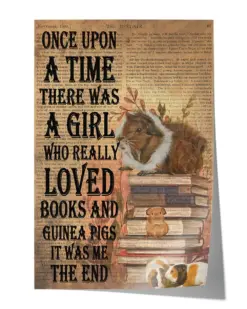 There was A Girl Who Loved Guinea Pigs and Books Poster - Satin Portrait Poster