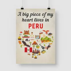 A Big Piece Of My Heart Lives In Peru Poster Vintage Room Home Decor Wall Art Gifts Idea