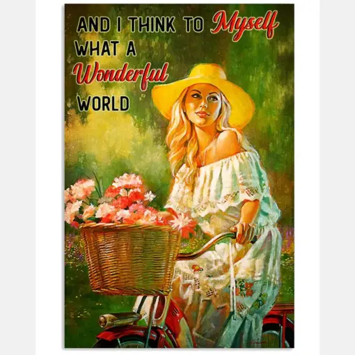 And I Think To Myself What A Wonderful World Poster - Girl Riding Bicycle With Flowers On Bicycle Basket Vintage Art Picture - Home Wall Decor