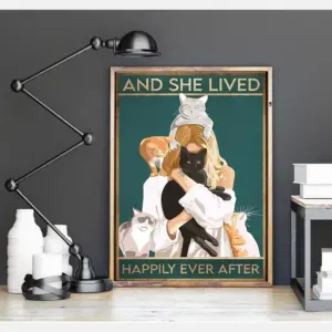 And She Lived Happily Ever After Poster Cat Poster Wall Decorations Signs For Home Best Gifts Ever Love Cat Gift For Cat Owner