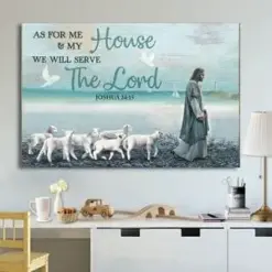 As For Me & My House We Will Serve The Lord Jesus Lamb Poster, Canvas