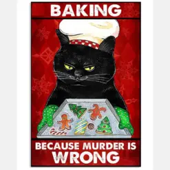 Baking Black Cat Murder Is Wrong Xmas It Tub Pal