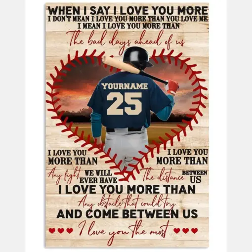 Baseball When I Love You More