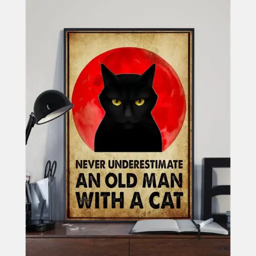 Black Cat Poster Never Underestimate An Old Man Vintage Room Home Decor Wall Art Gifts Idea