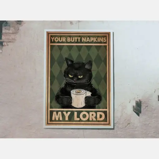 Black Cat Poster Your Butt Napkins My Lord Poster Cat Sign For Home Retro Cat Art Print Vintage Poster Bathroom Wall Art Funny Poster