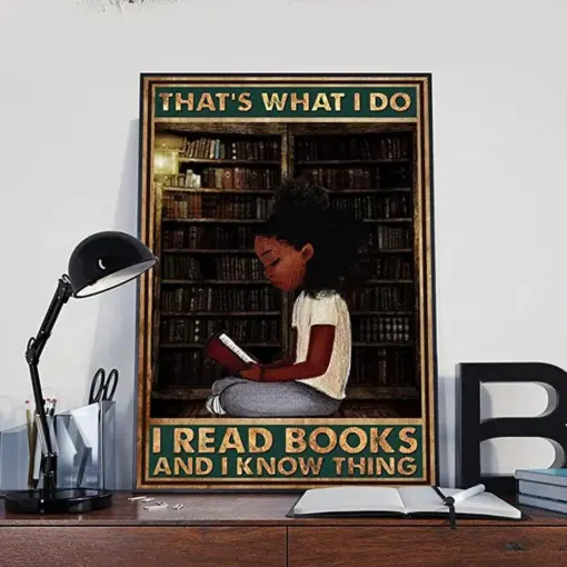 Black Girl I Read Books And I Know Things, Afro Girl Reading Book, Educated Black Girl