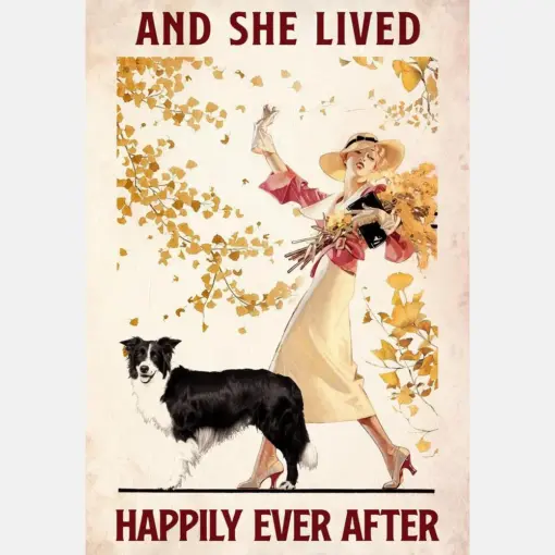 Border Collie - And She Lived Happily Ever After Dog Lovers