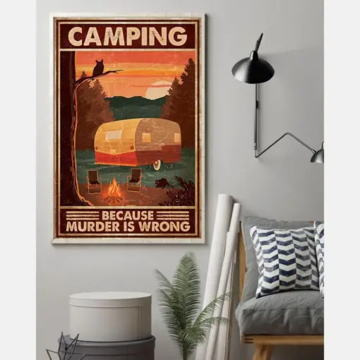Camping Because Murder Is Wrong Canvas Prints Vintage Wall Art Gifts Vintage Home Wall Decor Canvas