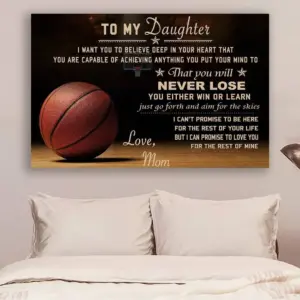 Canvas And Poster Basketball Mom To Daughter Never Lose Wall Decor