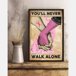 Canvas Prints Breast Cancer You Will Never Walk Alone Birthday Gift Vintage Home Wall Decor Canvas