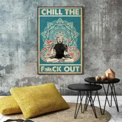 Canvas Prints Chill The Fuck Out Gift Vintage Home Wall Decor Canvas