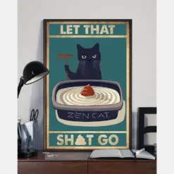 Canvas Prints Gift For Cat Lovers Let That Shit Go Birthday Gift Vintage Home Wall Decor Canvas