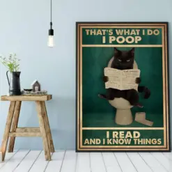Canvas Prints Gift For Cat Lovers That'S What I Do I Poop I Read And I Know Things Gift Vintage Home Wall Decor Canvas