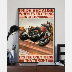 Canvas Prints Motorcycle I Ride Because When Everything In Life Is Wrong Birthday Gift Vintage Home Wall Decor Canvas