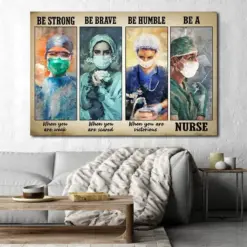 Canvas Prints Nurse Be Strong Be Brave Be Humble Be A Nurse Wall Art Nurse Gifts Vintage Home Wall Decor Canvas