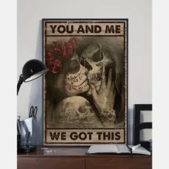 Canvas Prints Skull You And Me We Got This Birthday Gift Vintage Home Wall Decor Canvas