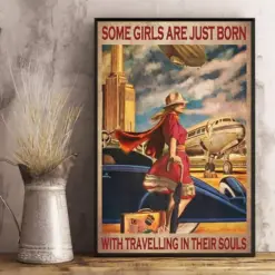 Canvas Prints Some Girl Are Just Born With Travelling In Their Souls Gifts Vintage Home Wall Decor Canvas