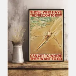 Canvas Prints Those Who Have The Freedom To Row Can Get To Where They Want To Go Birthday Gift Vintage Home Wall Decor Canvas