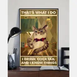 Cat Canvas Prints That'S What I Do I Drink Cocktail And I Know Things Vintage Wall Art Gifts Vintage Home Wall Decor Canvas