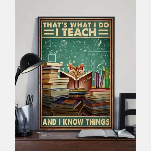 Cat Teacher Poster That'S What I Do I Teach Vintage Room Home Decor Wall Art Gifts Idea