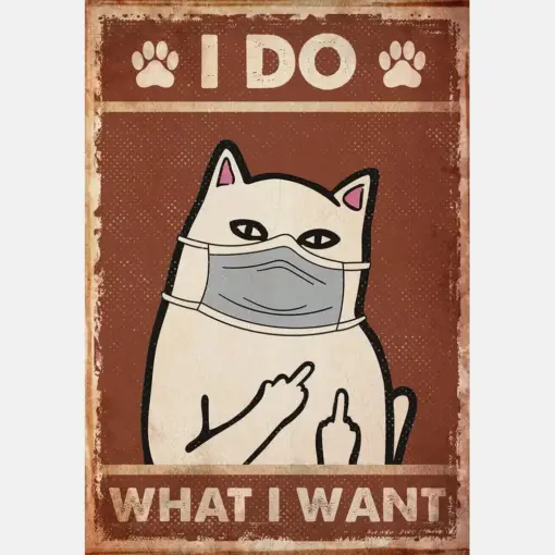 Cat Wear Mask I Do What I Want
