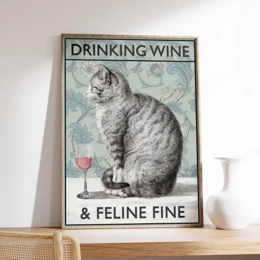 Cat Wine Hilarious Poster Vintage Poster Drinking Wine Feline Fine Animal Print Animal Art Wall Art Decor Cat Gift
