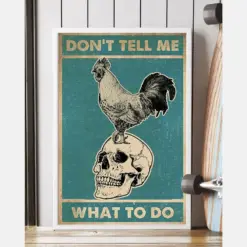 Chickens Skull Loves Canvas Prints Don'T Tell Me What To Do Vintage Wall Art Gifts Vintage Home Wall Decor Canvas