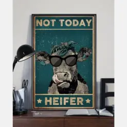 Cow Not Today Heifer Poster Vintage Room Home Decor Wall Art Gifts Idea