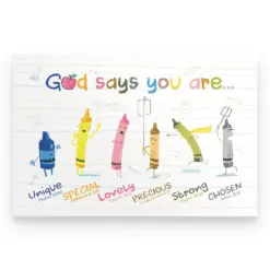 Crayon Teacher Poster - God Says You Are Unique Special Lovely Precious Strong Chosen - Poster & Canvas