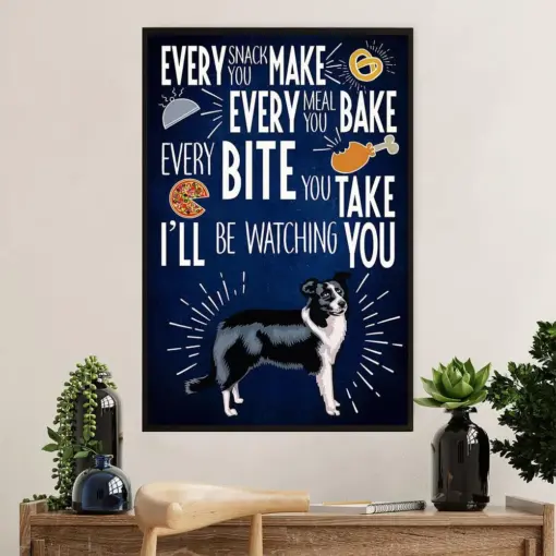 Cute Border Collie Dog Canvas Wall Art Prints | Every Bite You Take | Gift For Merle Collie Lover