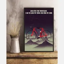 Cycling Canvas Prints Into The Mountains I Go Lose My Mind And Find My Soul Vintage Wall Art Gifts Vintage Home Wall Decor Canvas