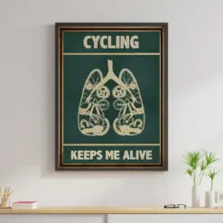 Cycling Keeps Me Alive Canvas Prints Vintage Wall Art Gifts Vintage Home Wall Decor Canvas