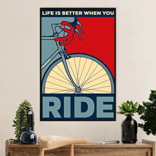 Cycling, Mountain Biking Canvas Wall Art Prints | Life Is Better When You Ride | Home Décor Gift For Cycler