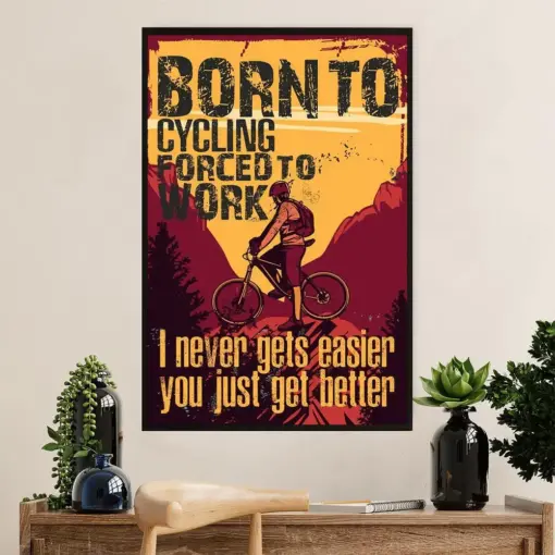 Cycling, Mountain Biking Poster Prints | Born To Cycling | Wall Art Gift For Cycler