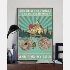 Cycling Poster Into The Forest I Lose My Mind And Find My Soul Vintage Room Home Decor Wall Art Gifts Idea