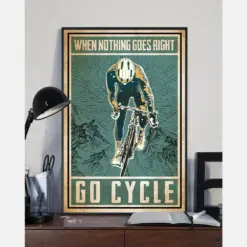 Cycling Poster When Nothing Goes Right Go Cycle Vintage Room Home Decor Wall Art Gifts Idea For Cycler