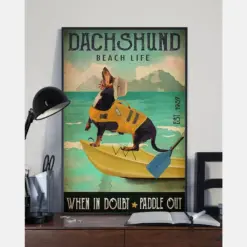 Dachshund Dog Beach Life Canvas Prints When It Doubt Paddle Out Vintage Wall Art Gifts Vintage Home Wall Decor Canvas